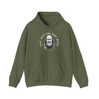Hooded Sweatshirt with Saint Padre Pio Quote - Pray, Hope & Don't Worry