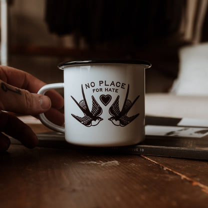 NO PLACE FOR HATE - ENAMEL MUG
