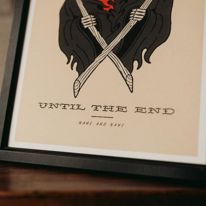 UNTIL THE END - Personalised Giclée Art Print